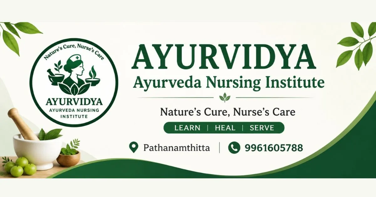 Ayurvidya Ayurveda Nursing Institute Pathanamthitta