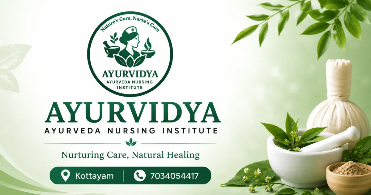 Ayurvidya Ayurveda Nursing Institute Kottayam
