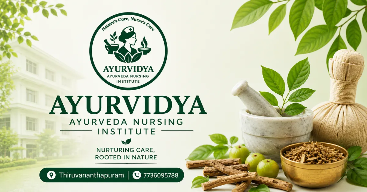 Ayurvidya  Ayurveda Nursing Institute Thiruvananthapuram