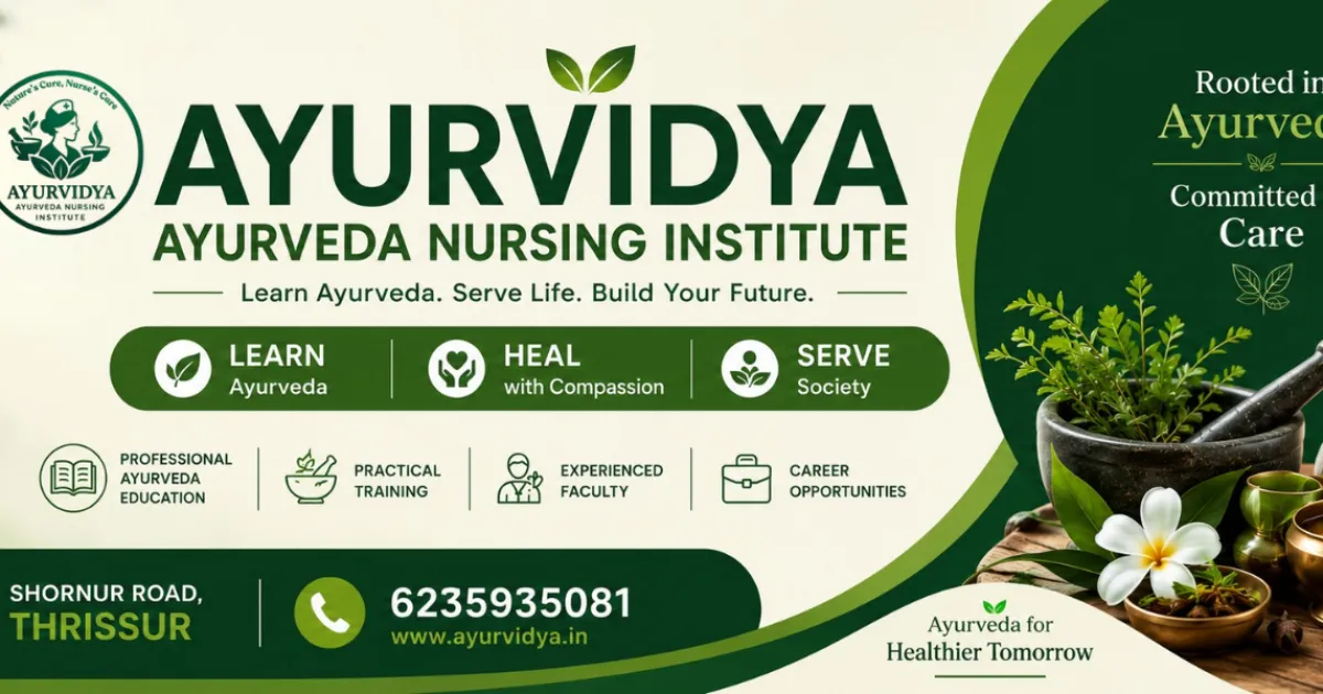 Ayurvidya Ayurveda Nursing Institute Thrissur