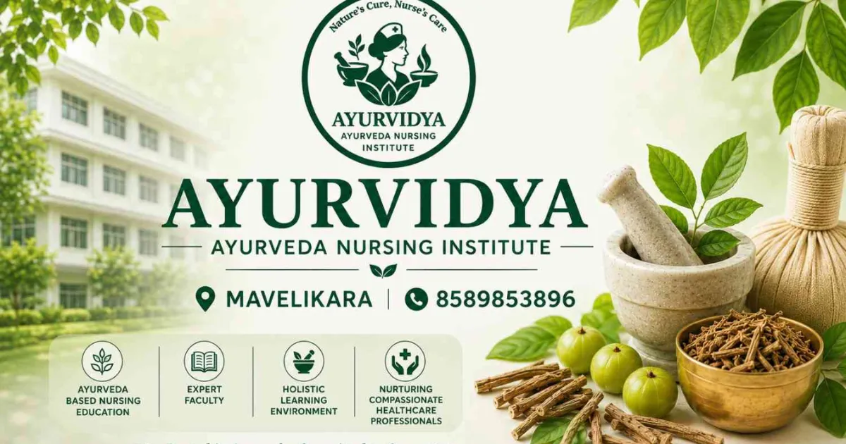 Ayurvidya Ayurveda Nursing Institute Mavelikara